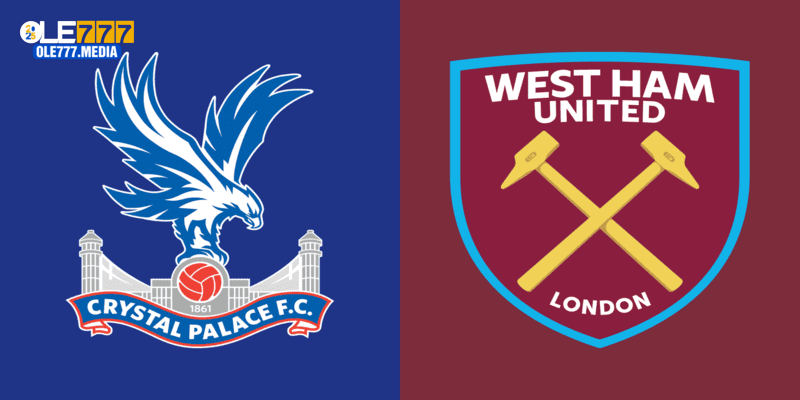 West Ham vs Crystal Palace ngày 18/1